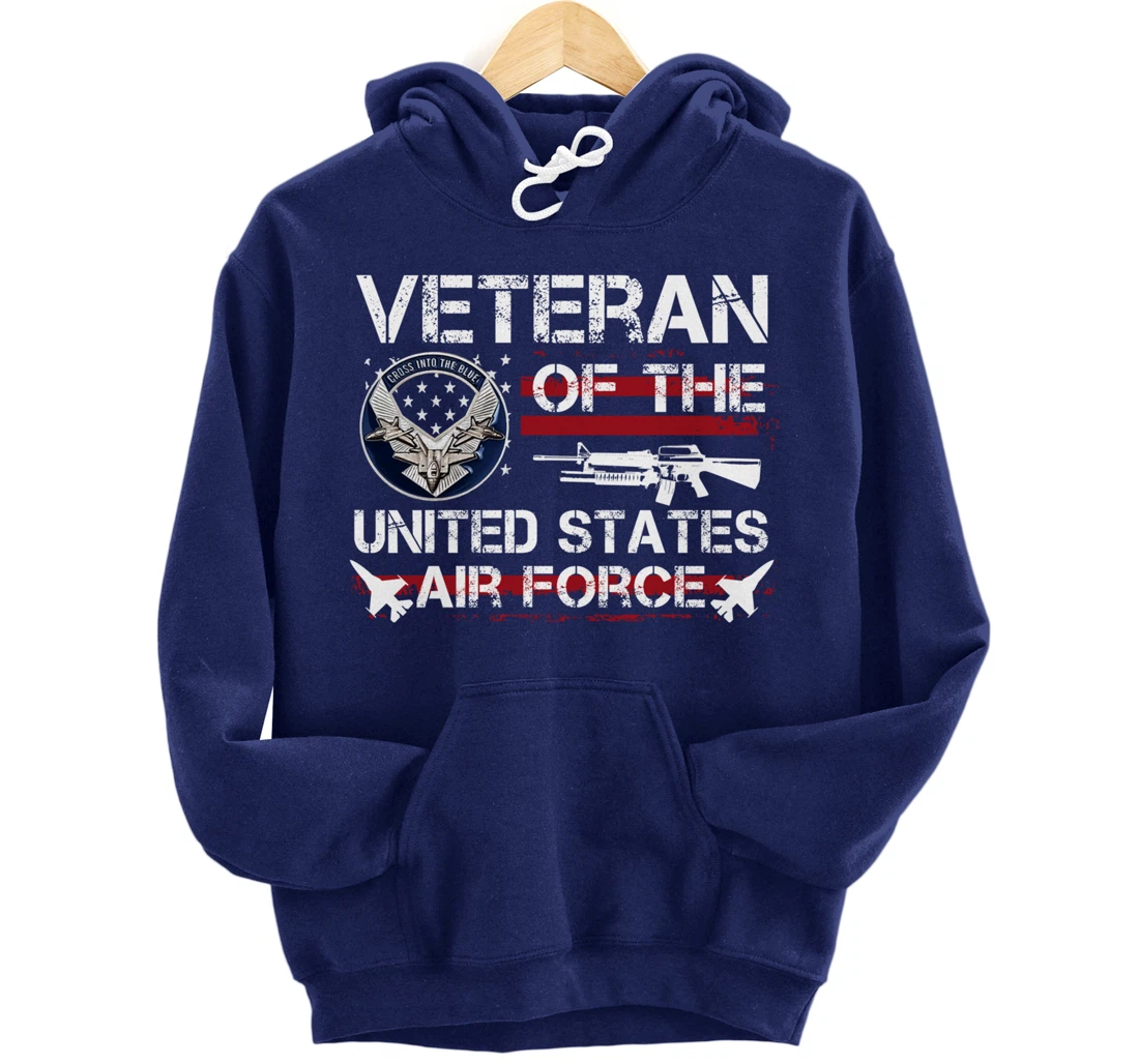Veteran Of United States Air Force July 4th Patriotic Gift Pullover Hoodie