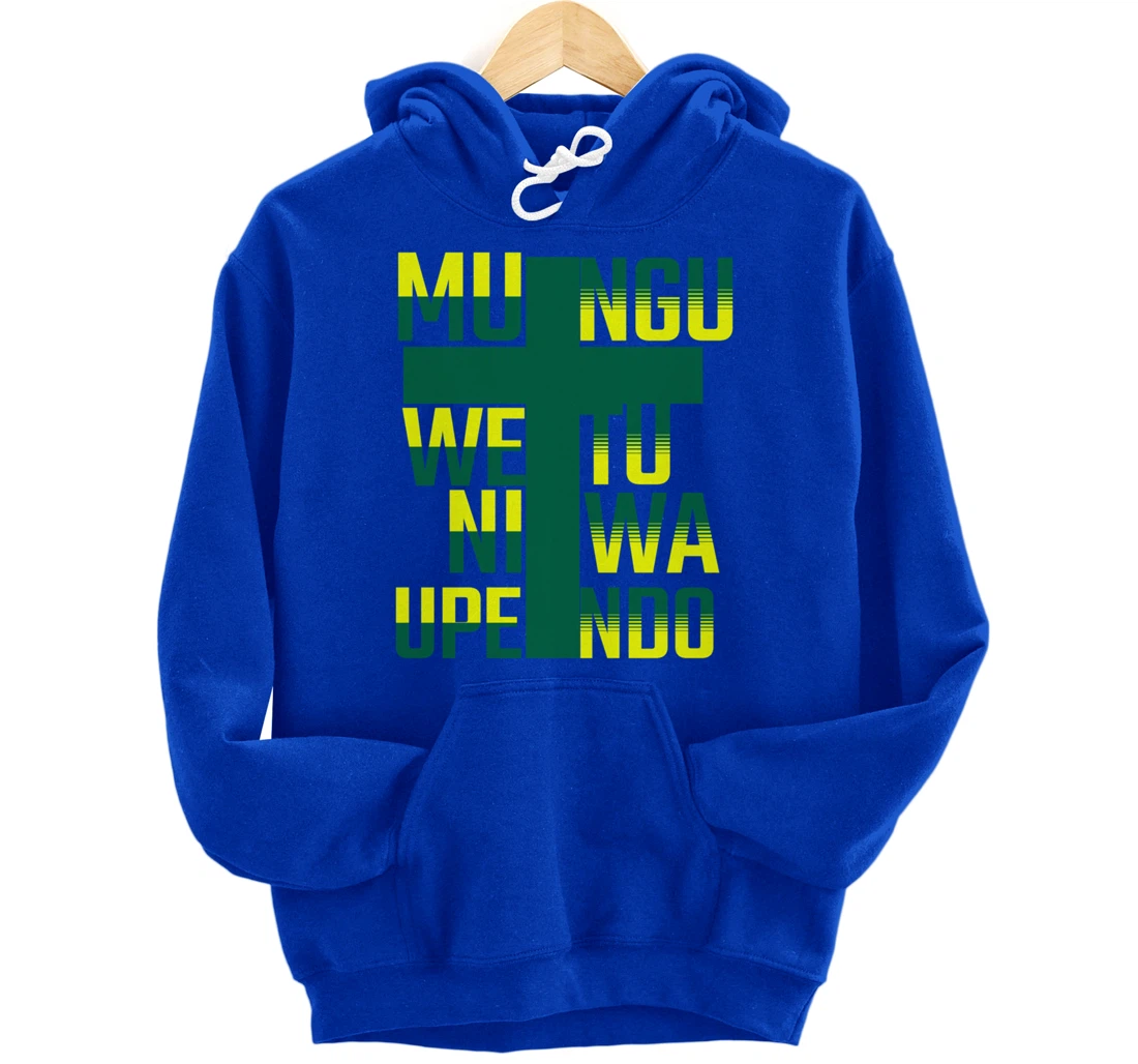 Mungu wetu ni wa Upendo in Swahili Language God is Love Pullover Hoodie