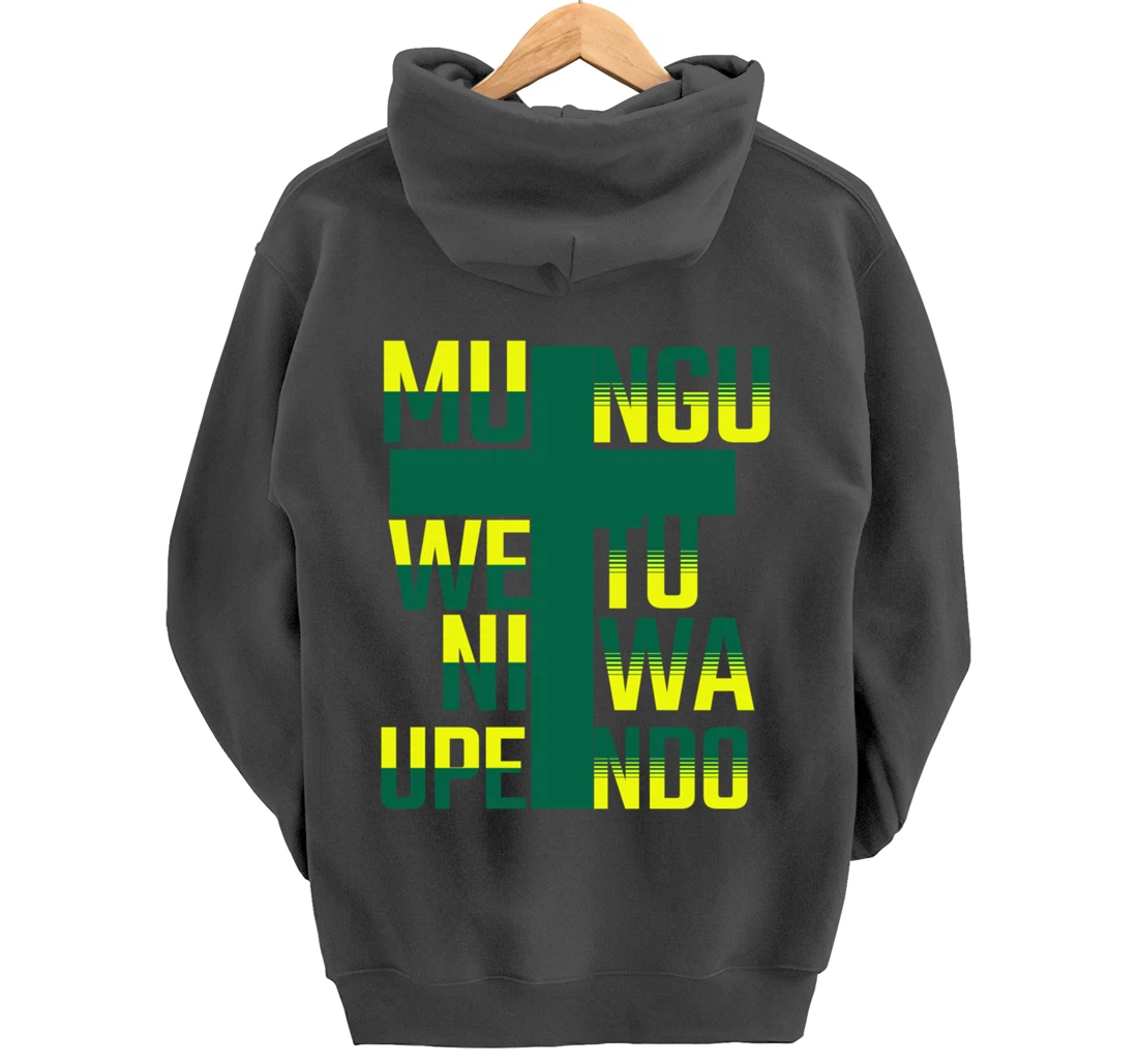 Mungu wetu ni wa Upendo in Swahili Language God is Love Pullover Hoodie