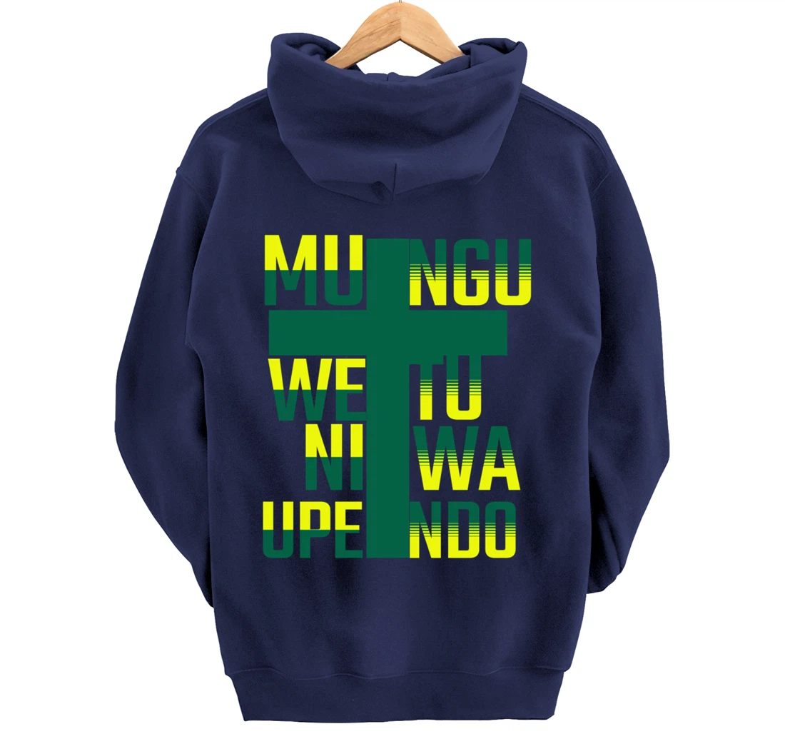 Mungu wetu ni wa Upendo in Swahili Language God is Love Pullover Hoodie