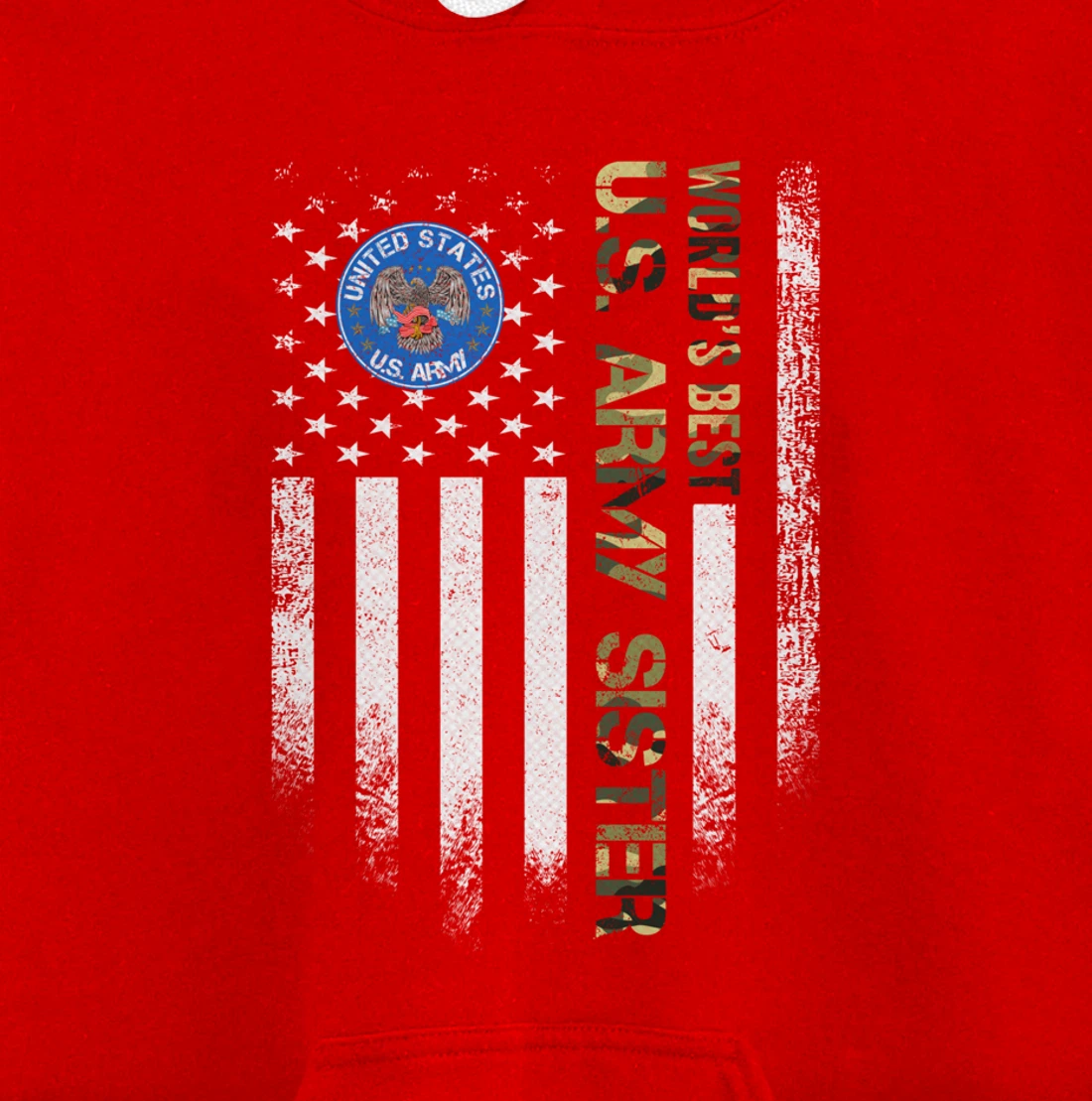 Vintage USA American Flag World's Best Army Veteran Sister Pullover Hoodie