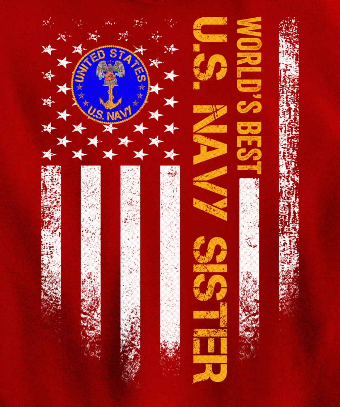 Vintage USA American Flag World's Best Navy Veteran Sister Pullover Hoodie