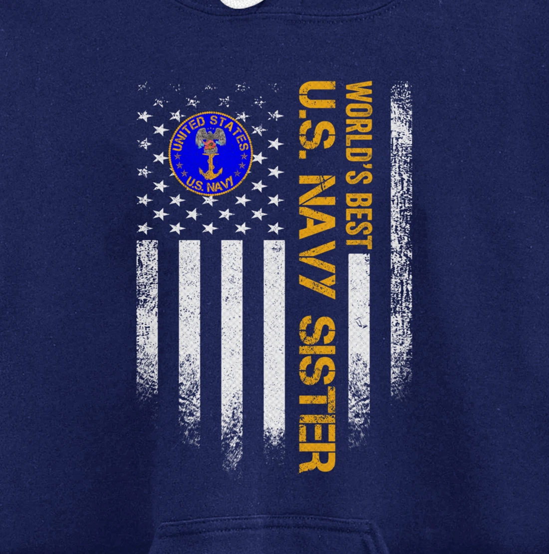 Vintage USA American Flag World's Best Navy Veteran Sister Pullover Hoodie