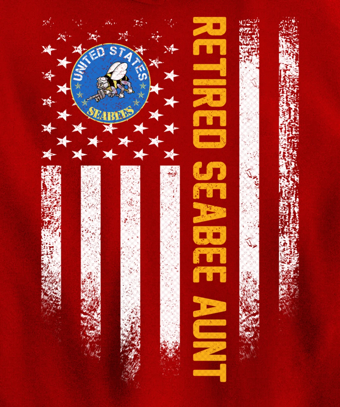 Vintage USA American Flag Retired Navy Seabee Veteran Aunt Pullover Hoodie