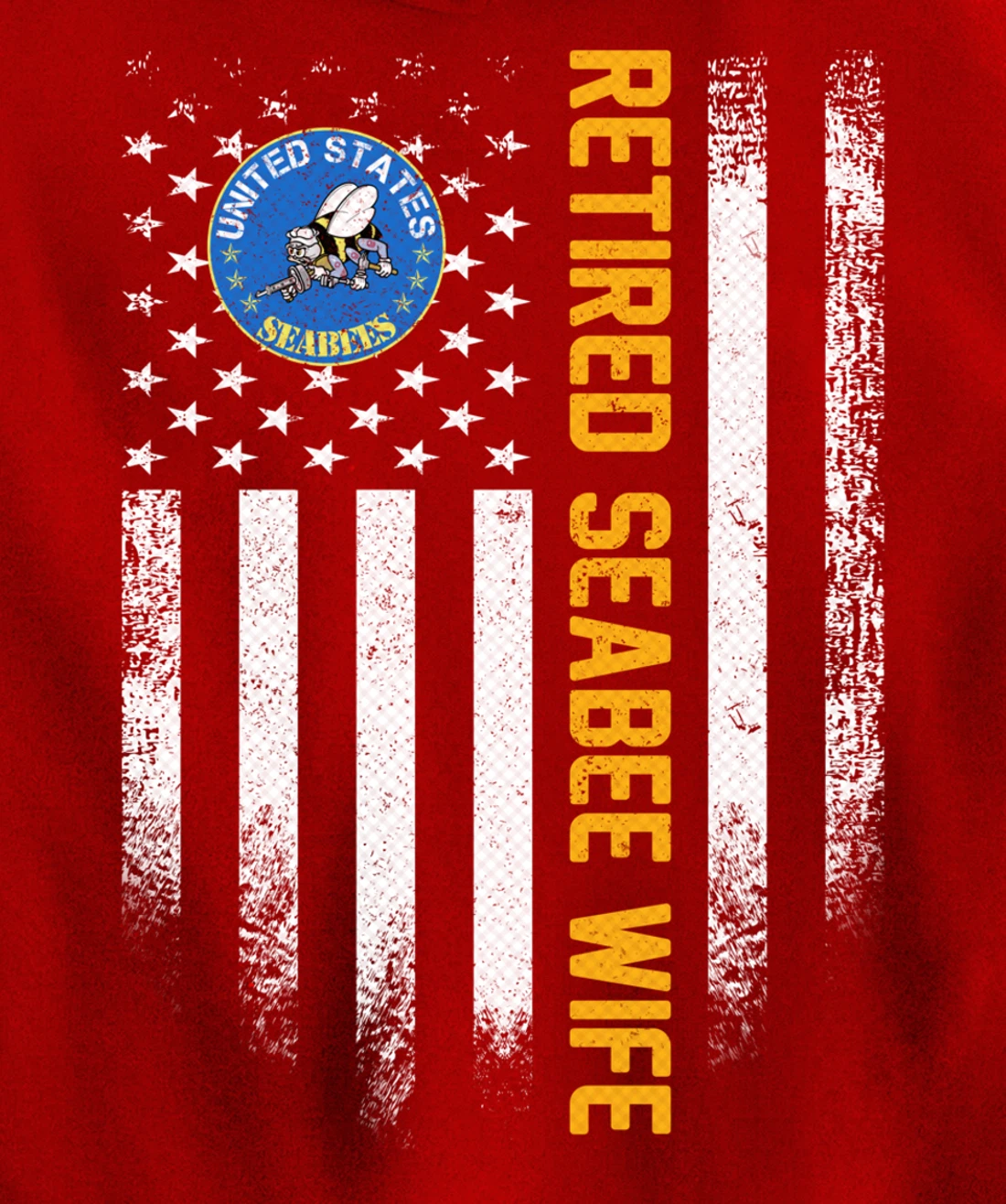 Vintage USA American Flag Retired Navy Seabee Veteran Wife Pullover Hoodie