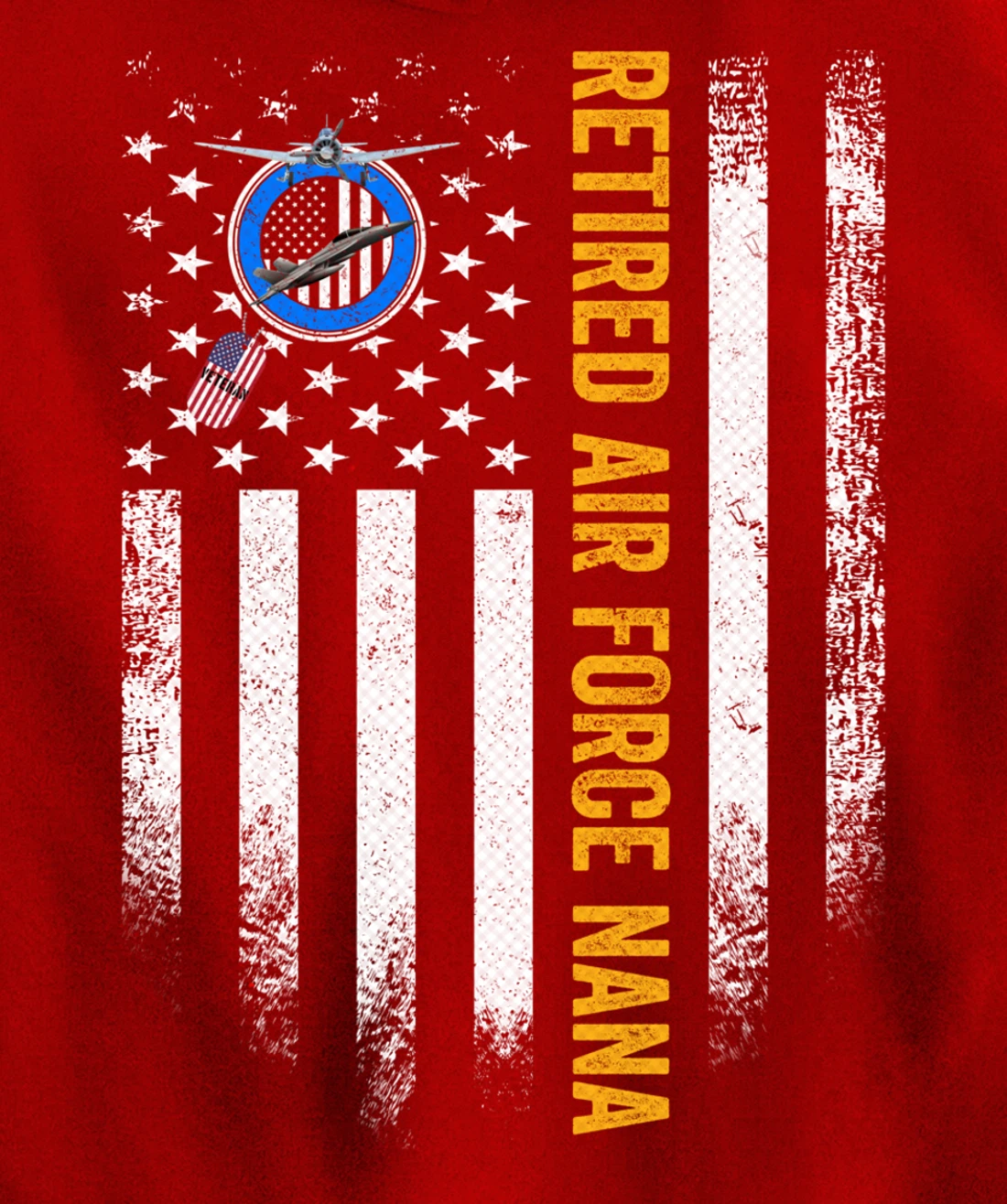 Vintage USA American Flag Retired US Air Force Veteran Nana Pullover Hoodie