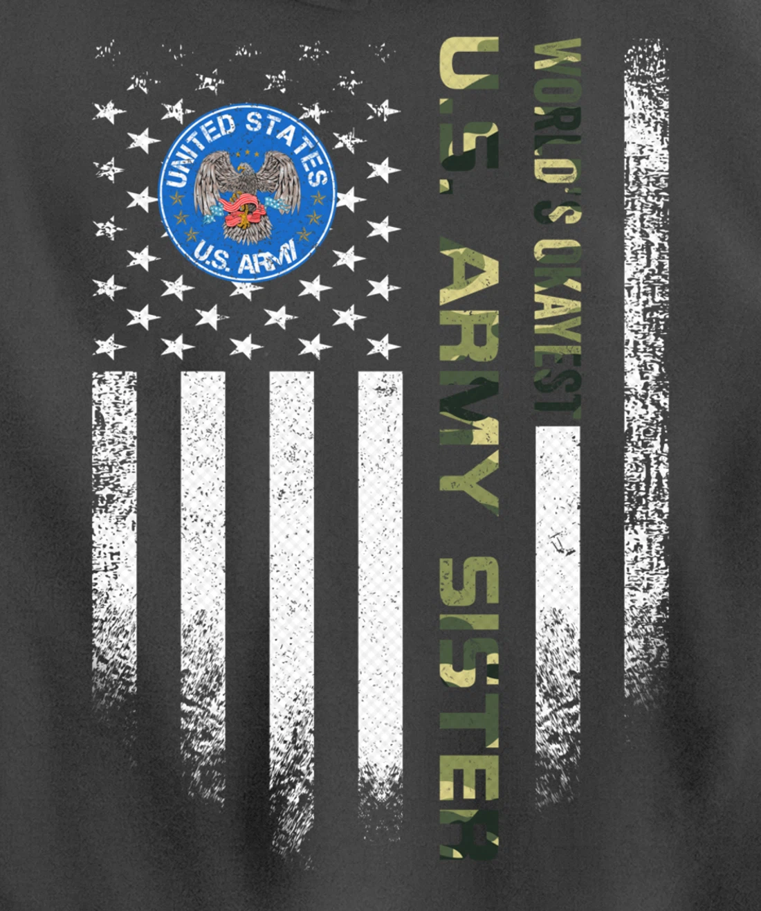 Vintage American Flag World's Okayest US Army Veteran Sister Pullover Hoodie