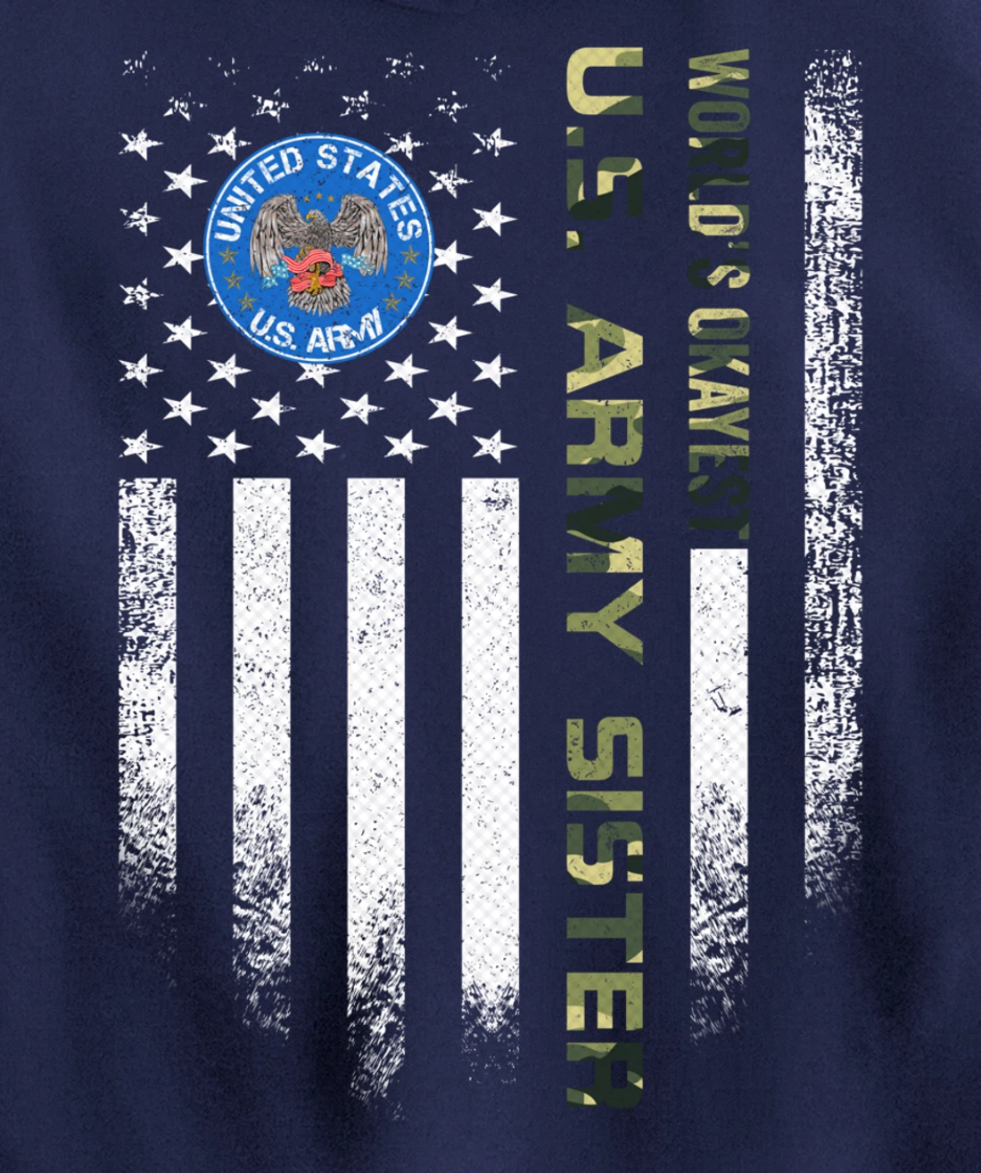 Vintage American Flag World's Okayest US Army Veteran Sister Pullover Hoodie