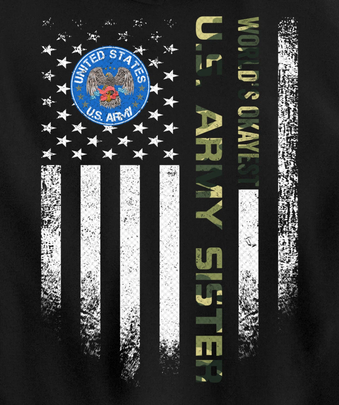 Vintage American Flag World's Okayest US Army Veteran Sister Pullover Hoodie