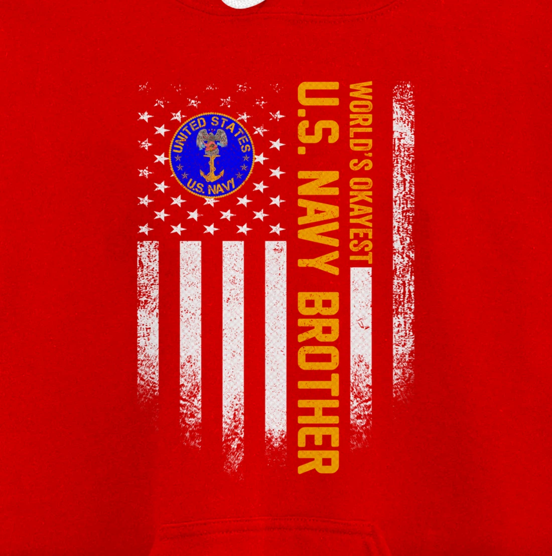 Vintage USA Flag World's Okayest US Navy Veteran Brother Pullover Hoodie