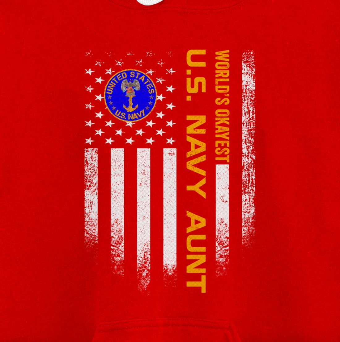 Vintage USA American Flag World's Okayest Navy Veteran Aunt Pullover Hoodie