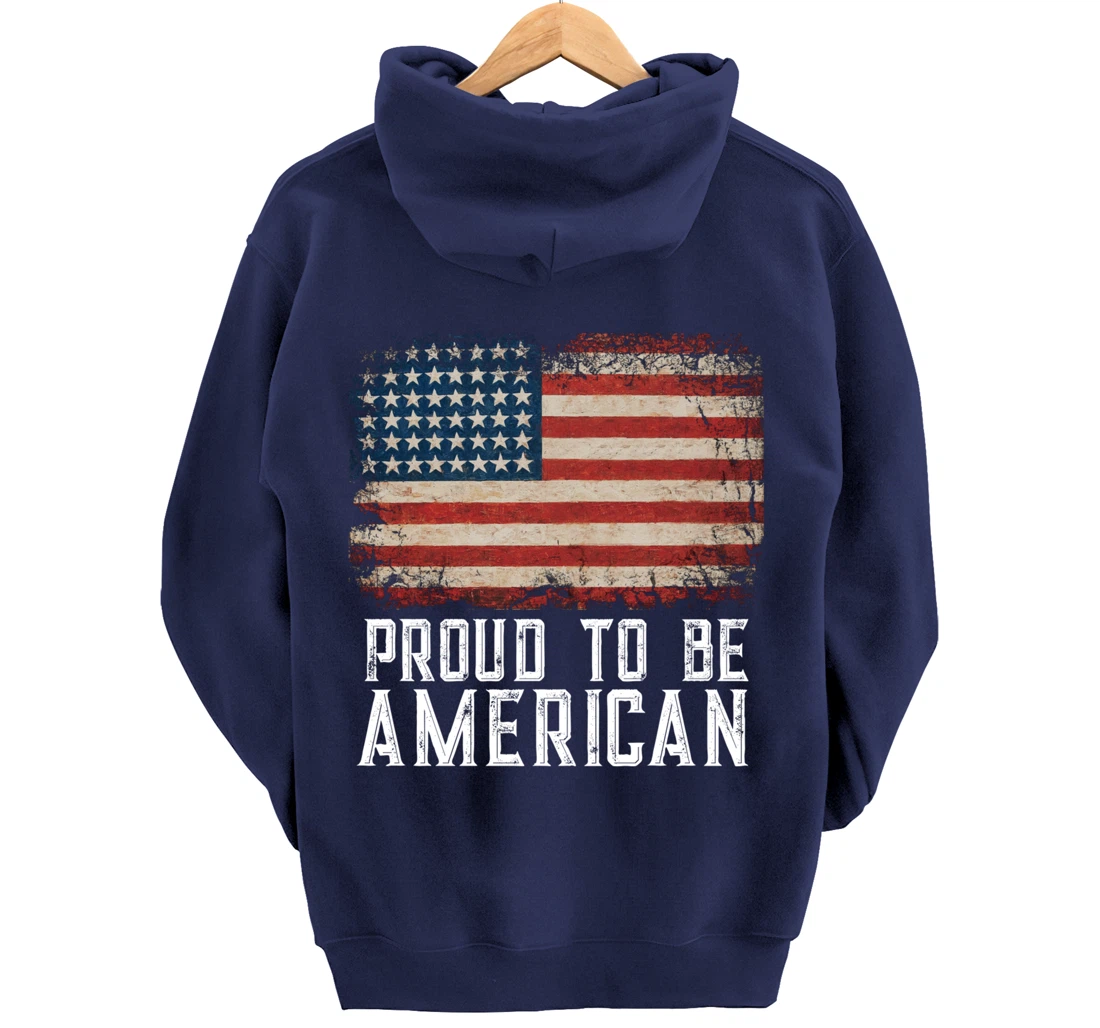 Patriotic USA Flag Proud To Be American Gift Citizen Veteran Pullover Hoodie