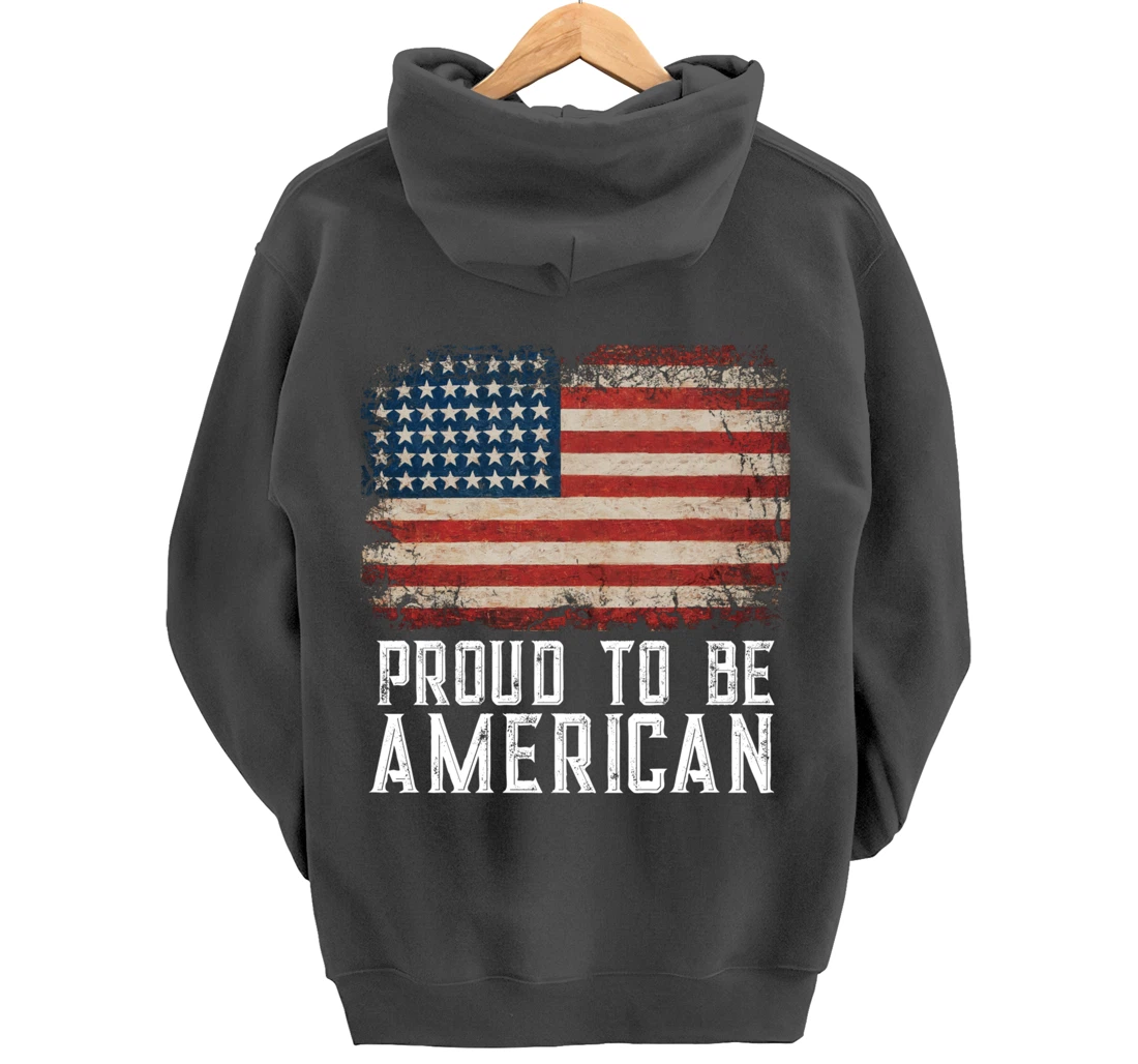 Patriotic USA Flag Proud To Be American Gift Citizen Veteran Pullover Hoodie