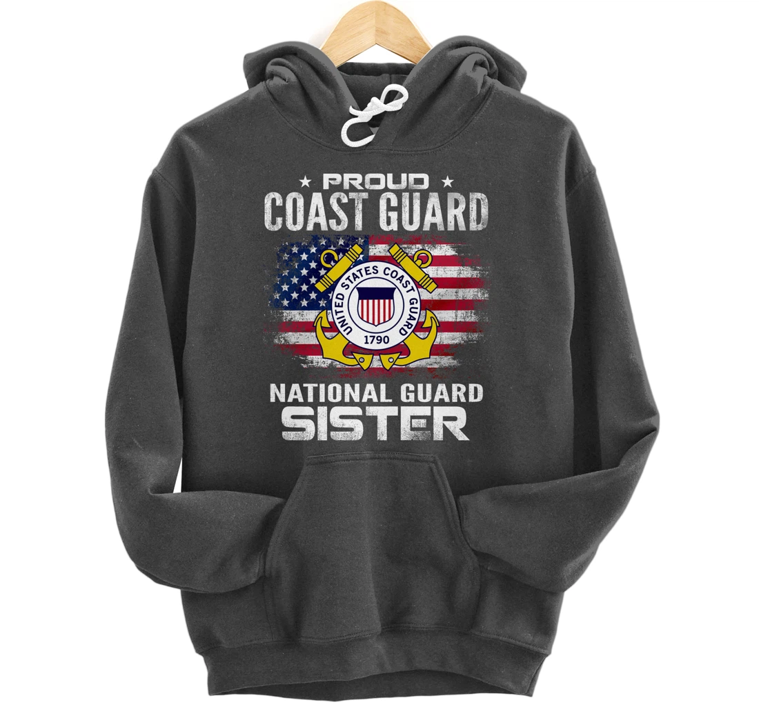 Proud Coast Guard National Guard Sister Gift Veteran Day Pullover Hoodie