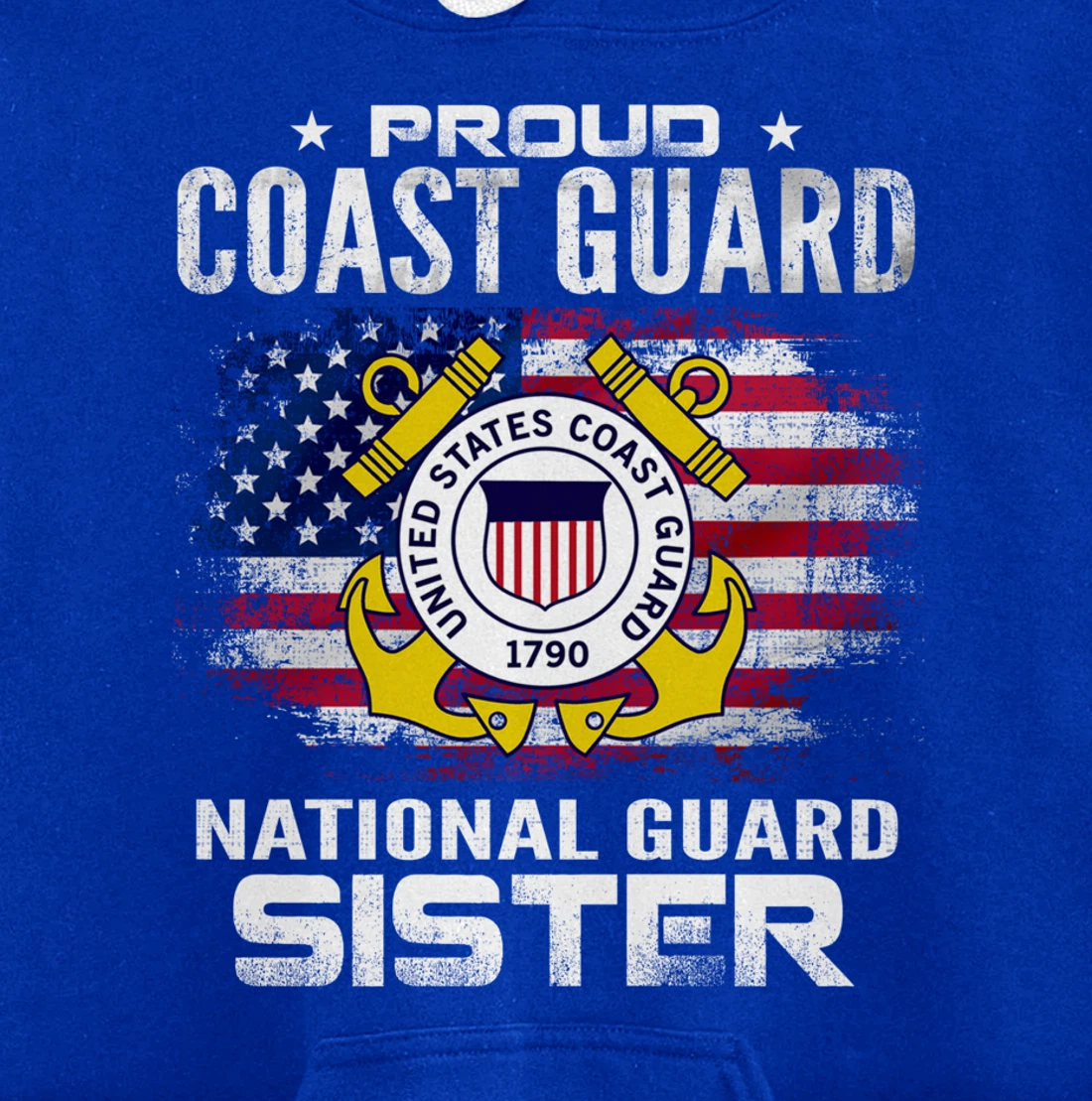 Proud Coast Guard National Guard Sister Gift Veteran Day Pullover Hoodie