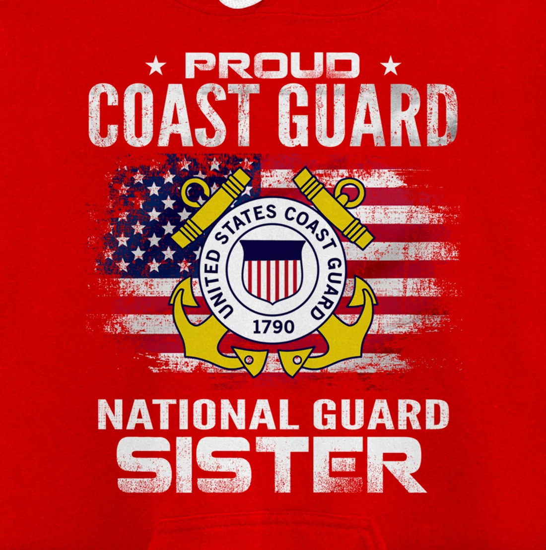 Proud Coast Guard National Guard Sister Gift Veteran Day Pullover Hoodie