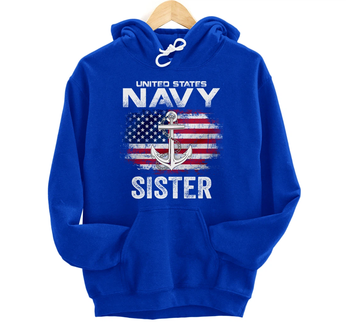 United States Navy Sister With American Flag Gift Veteran Pullover Hoodie
