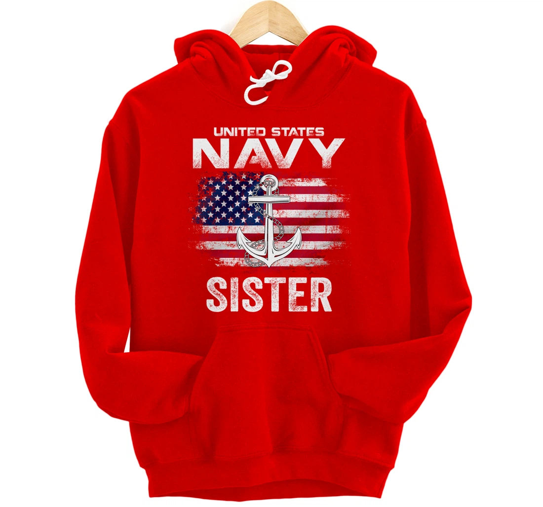 United States Navy Sister With American Flag Gift Veteran Pullover Hoodie