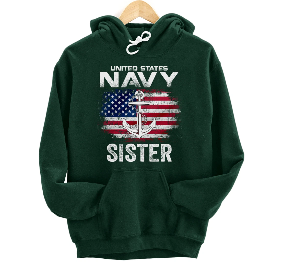 United States Navy Sister With American Flag Gift Veteran Pullover Hoodie