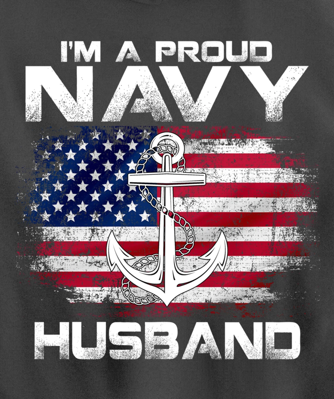 I'm A Proud Navy Husband With American Flag Gift Veteran Pullover Hoodie