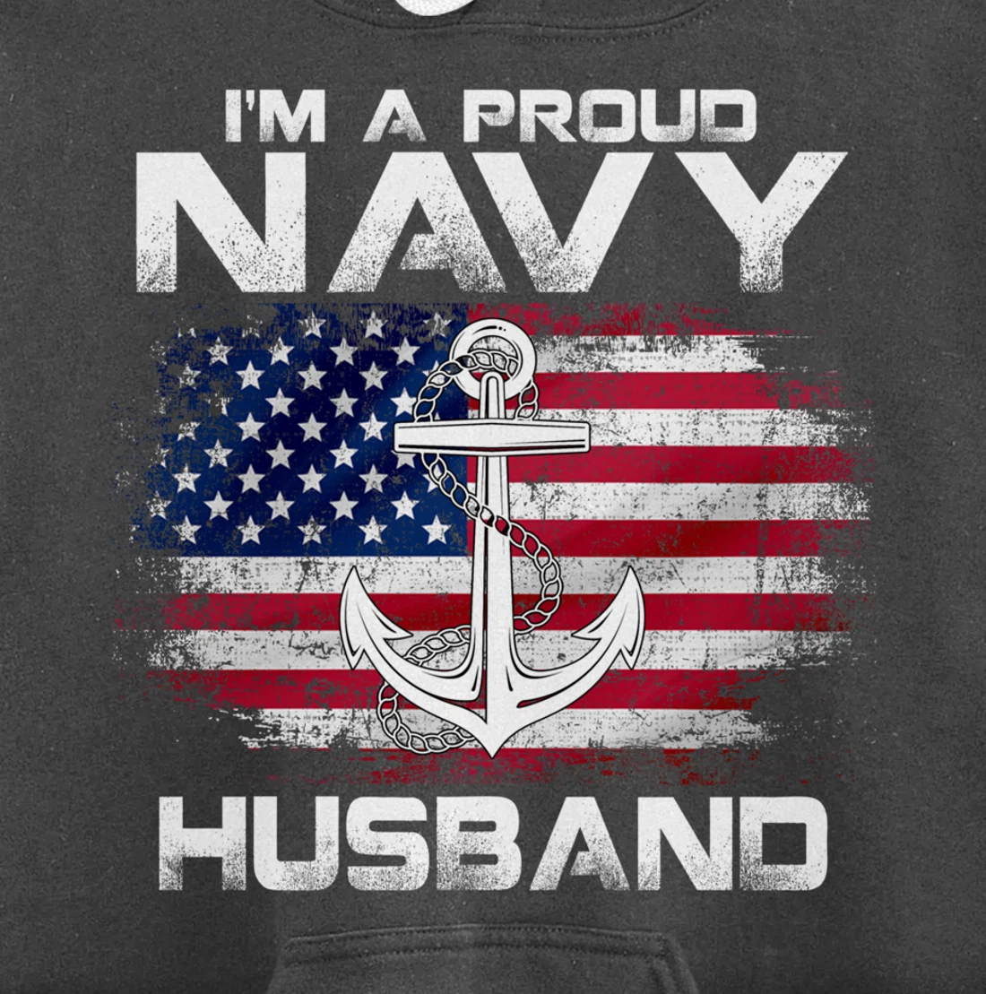 I'm A Proud Navy Husband With American Flag Gift Veteran Pullover Hoodie