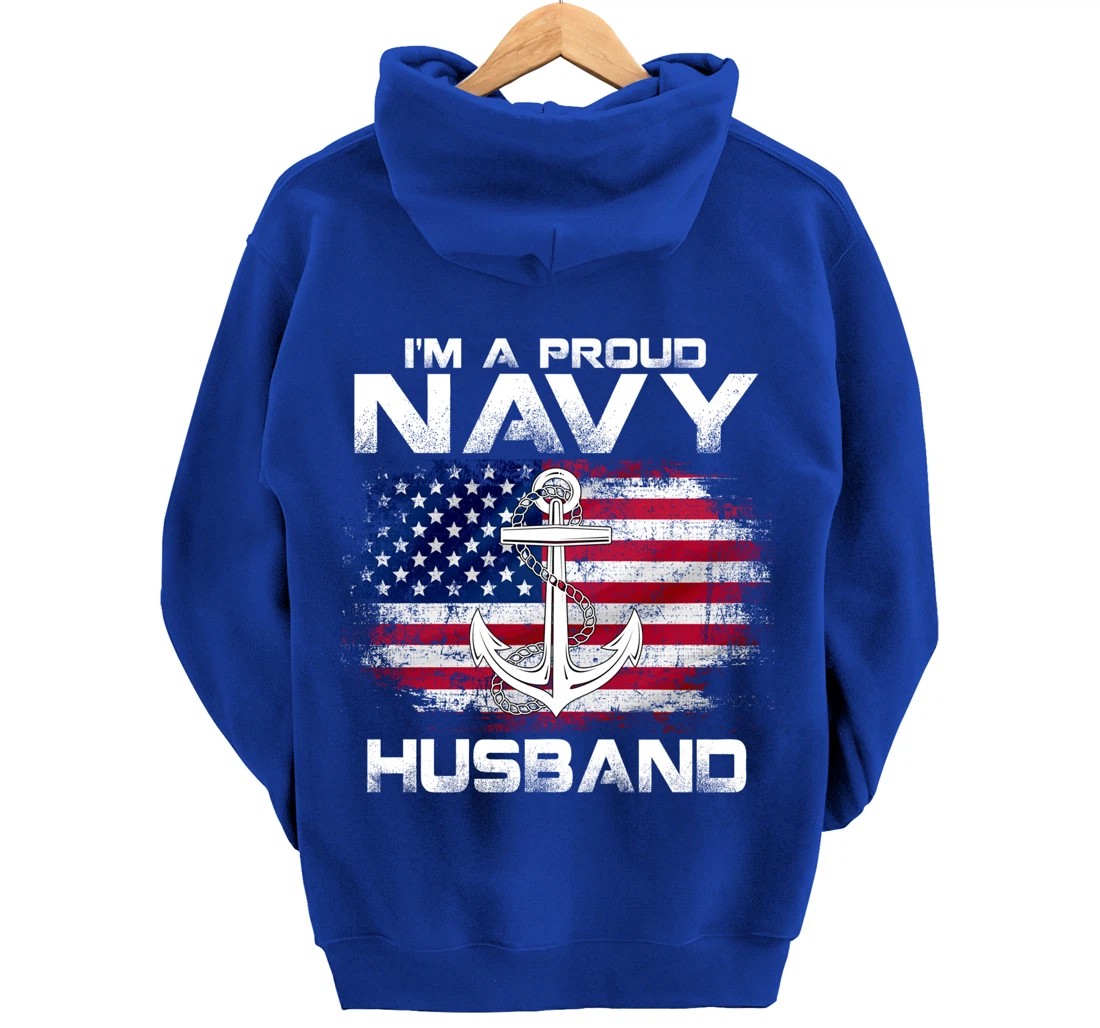 I'm A Proud Navy Husband With American Flag Gift Veteran Pullover Hoodie