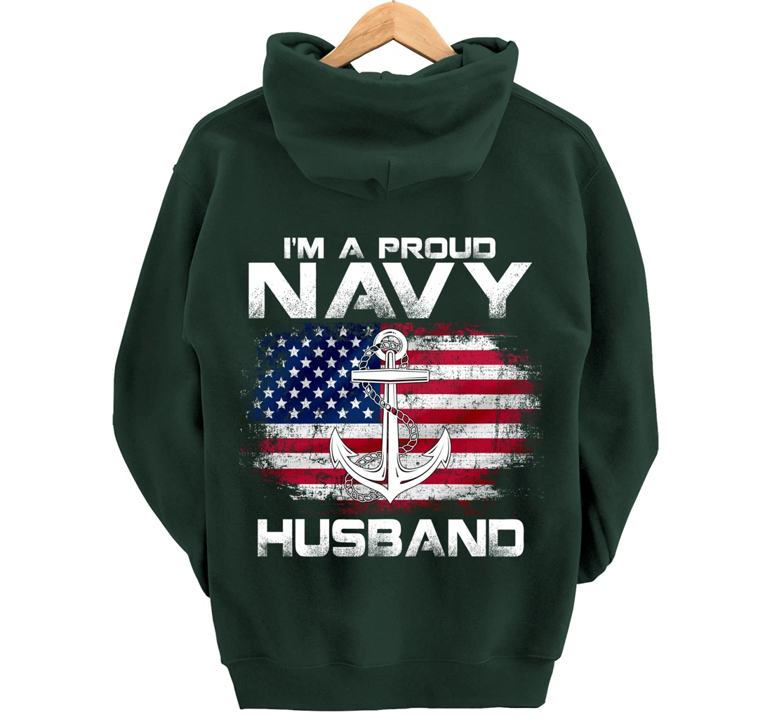 I'm A Proud Navy Husband With American Flag Gift Veteran Pullover Hoodie