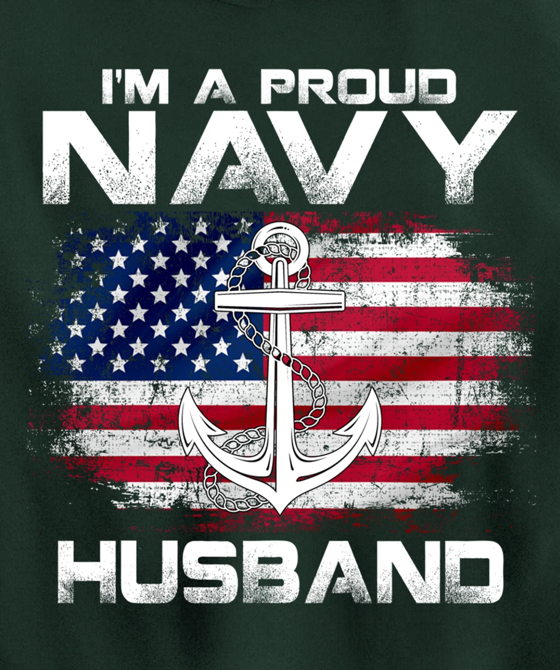 I'm A Proud Navy Husband With American Flag Gift Veteran Pullover Hoodie