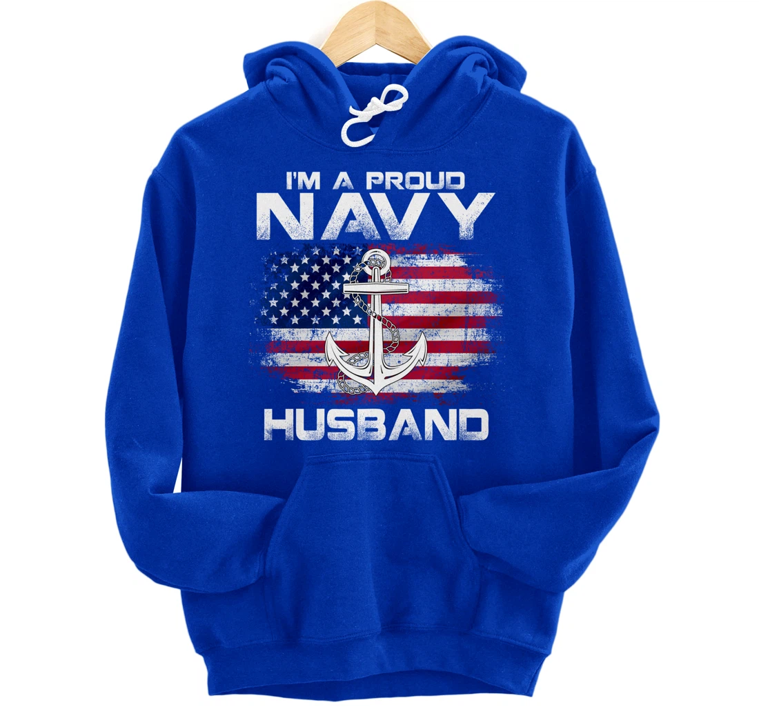 I'm A Proud Navy Husband With American Flag Gift Veteran Pullover Hoodie