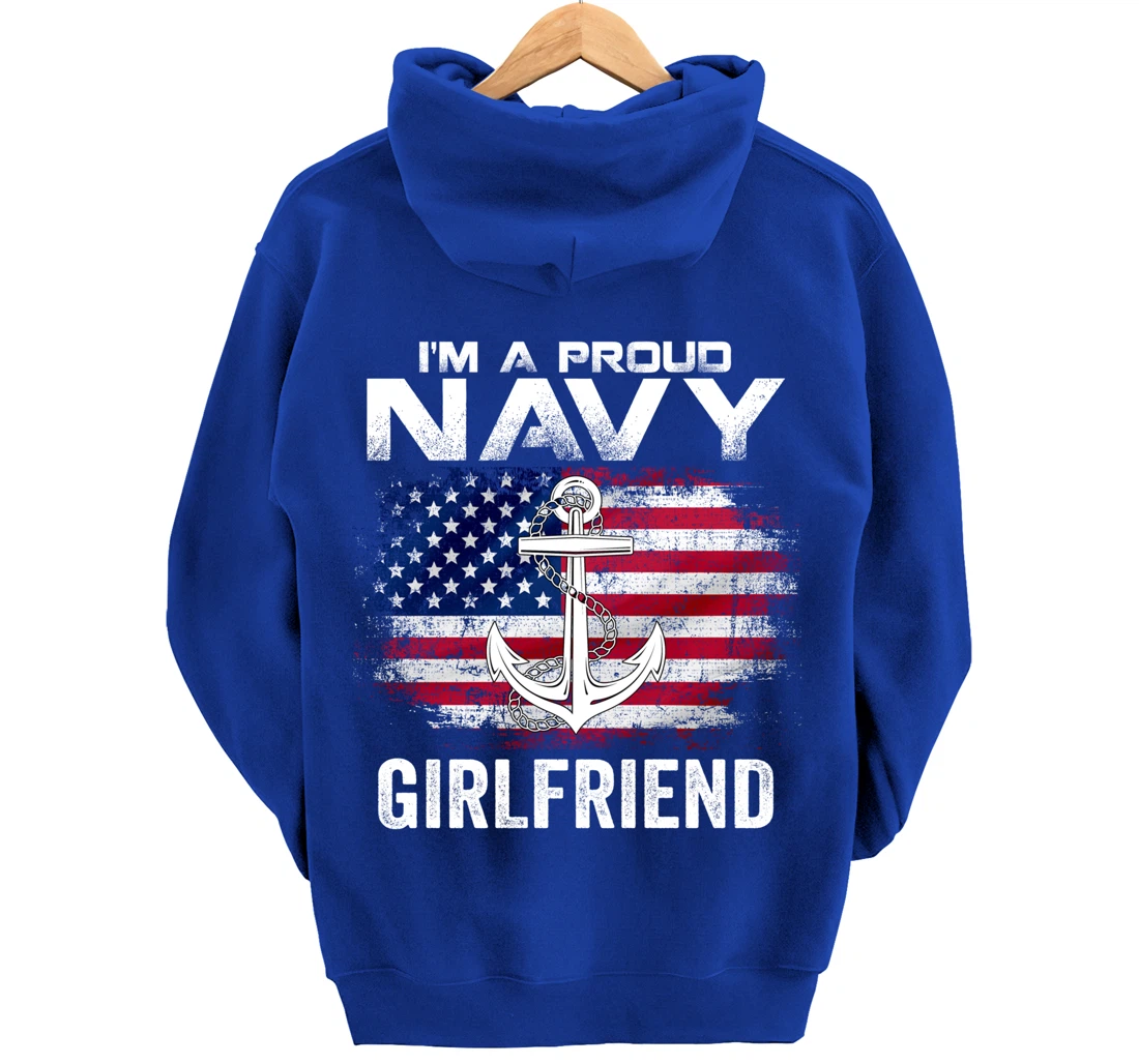 I'm A Proud Navy Girlfriend With American Flag Gift Veteran Pullover Hoodie