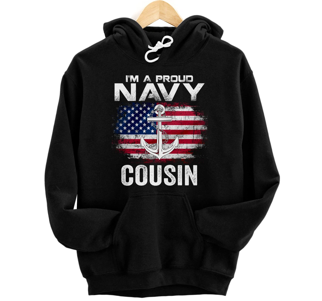 I'm A Proud Navy Cousin With American Flag Gift Veteran Pullover Hoodie