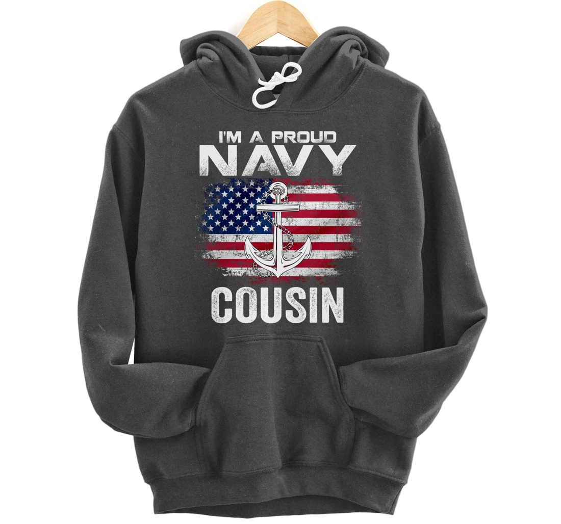 I'm A Proud Navy Cousin With American Flag Gift Veteran Pullover Hoodie