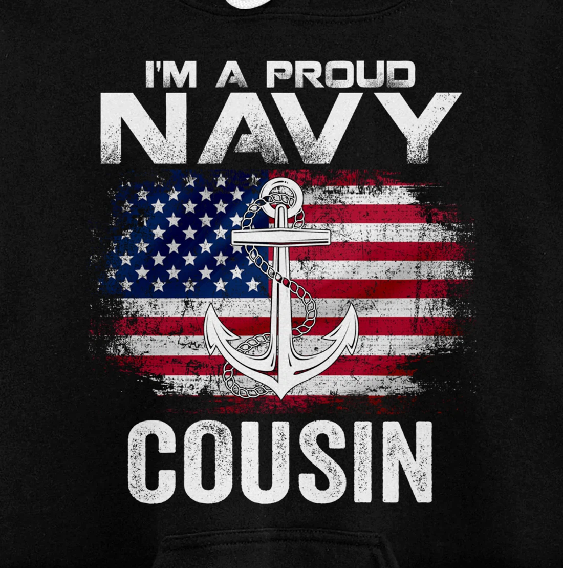 I'm A Proud Navy Cousin With American Flag Gift Veteran Pullover Hoodie