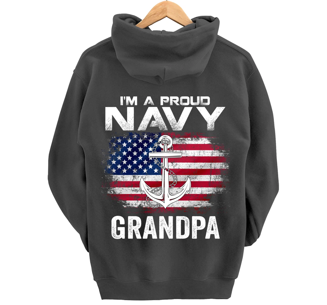 I'm A Proud Navy Grandpa With American Flag Gift Veteran Pullover Hoodie