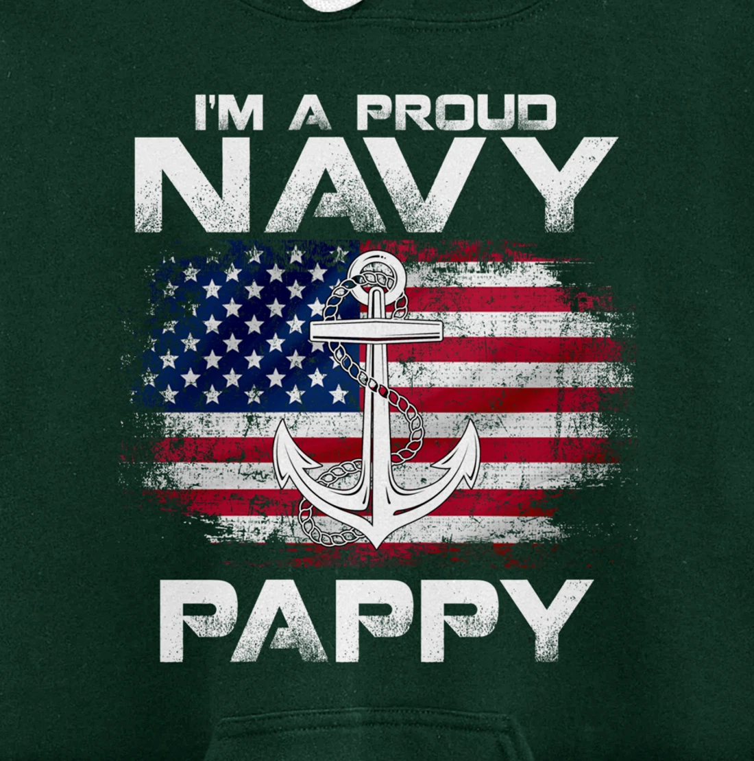 I'm A Proud Navy Pappy With American Flag Gift Veteran Pullover Hoodie