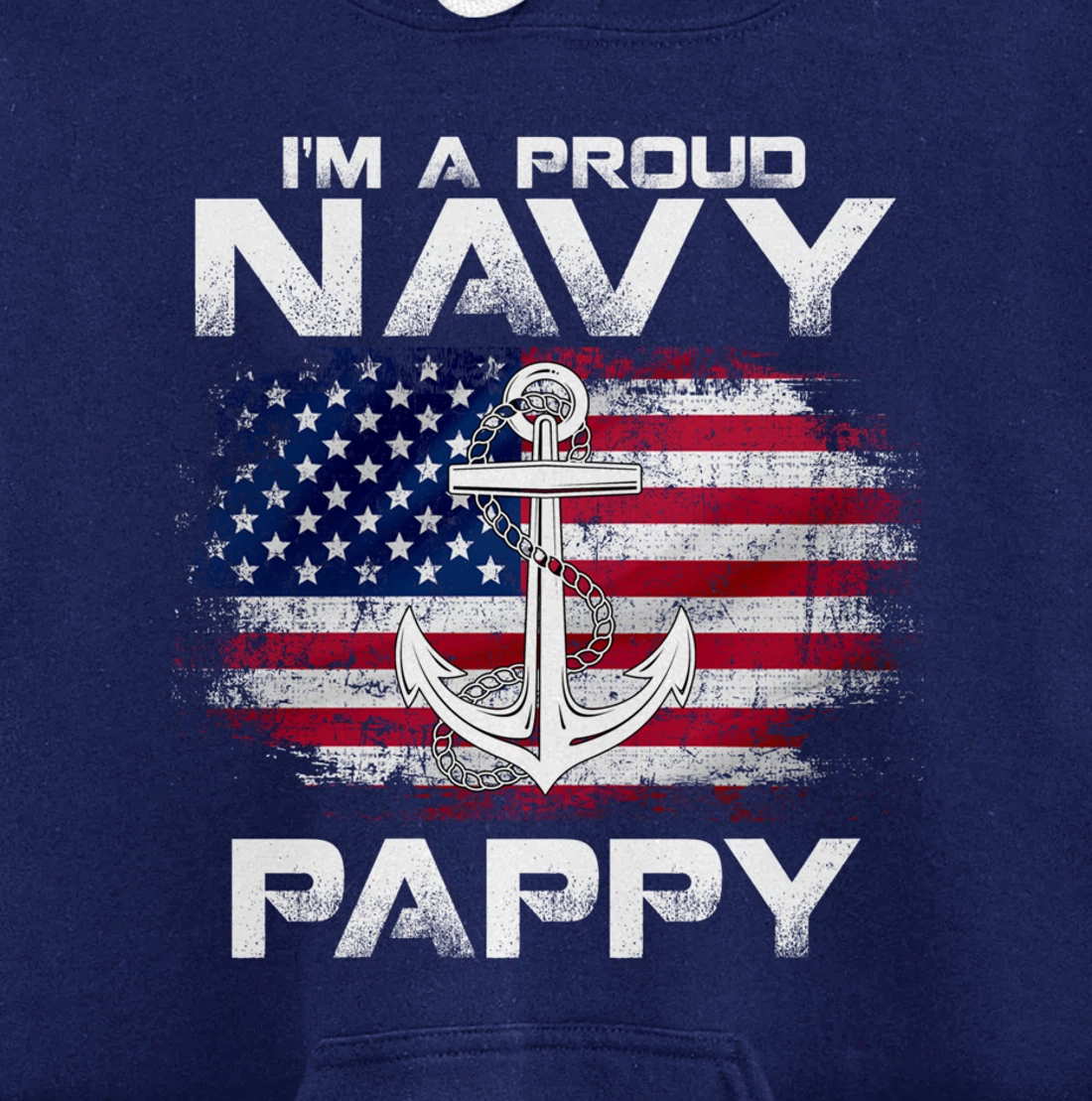 I'm A Proud Navy Pappy With American Flag Gift Veteran Pullover Hoodie