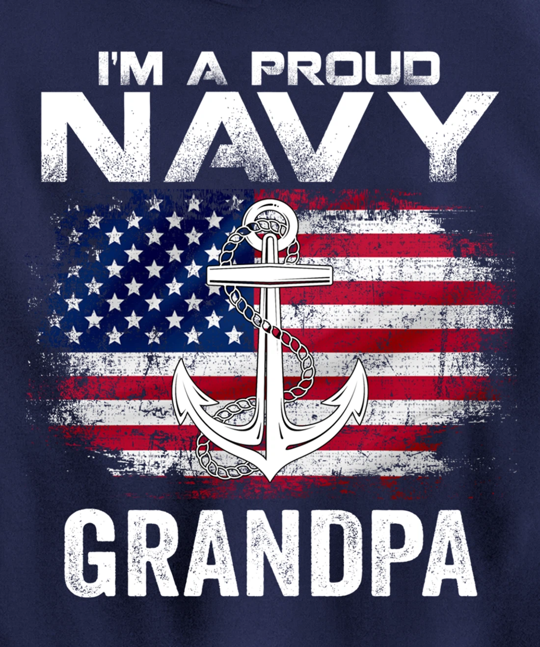 I'm A Proud Navy Grandpa With American Flag Gift Veteran Pullover Hoodie