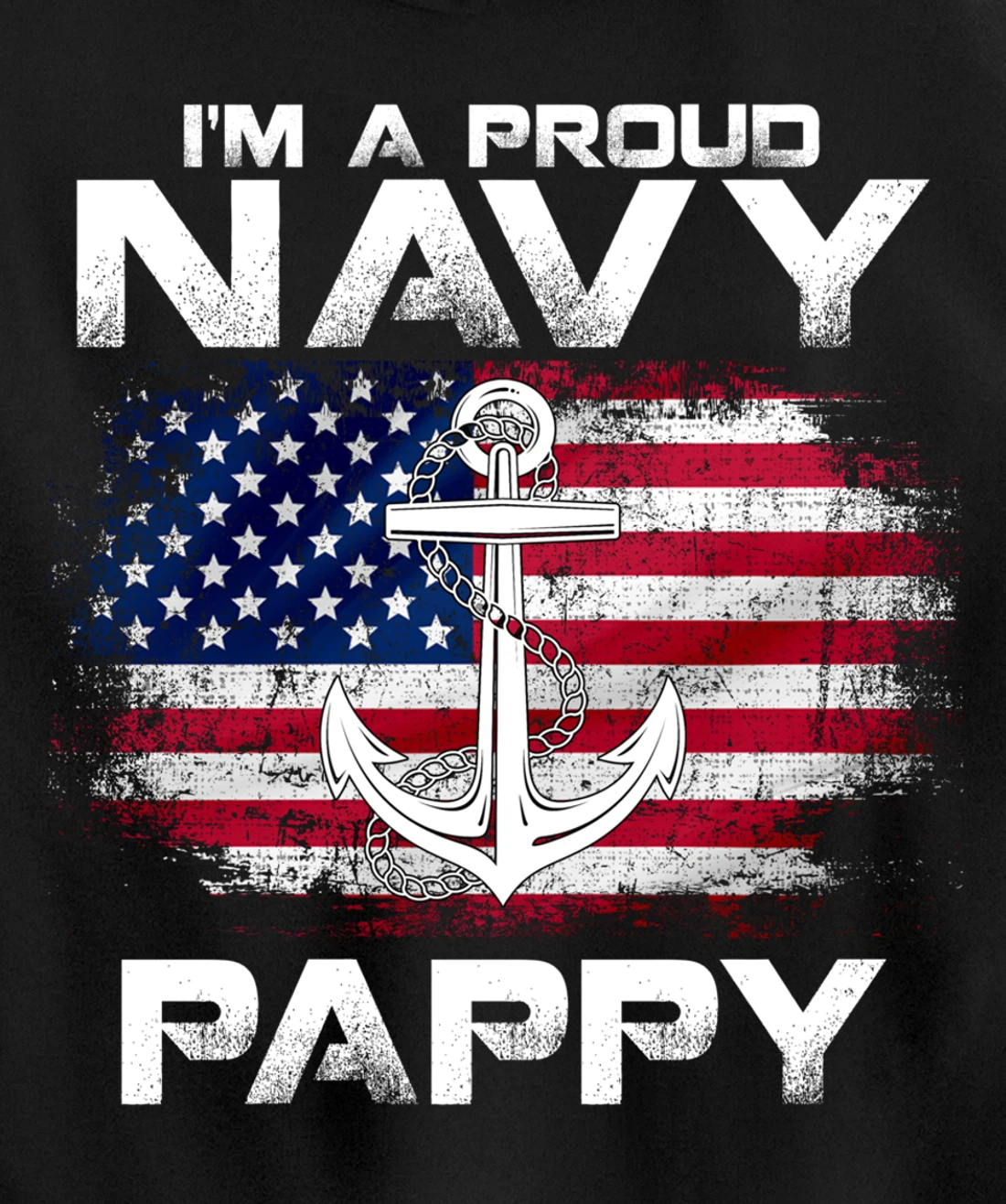 I'm A Proud Navy Pappy With American Flag Gift Veteran Pullover Hoodie