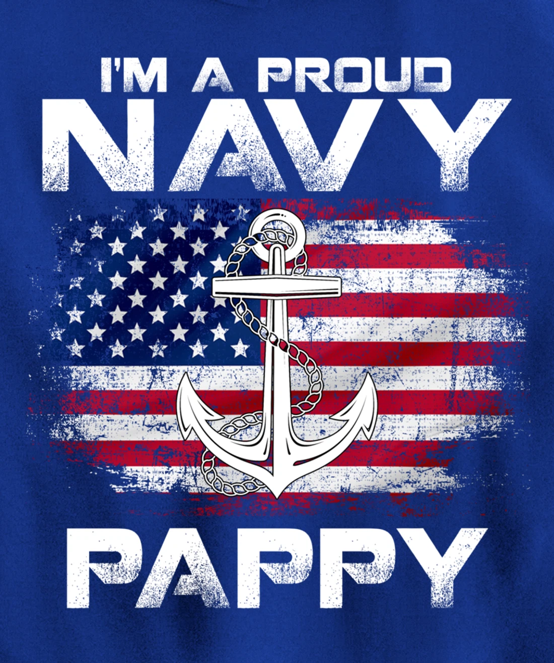 I'm A Proud Navy Pappy With American Flag Gift Veteran Pullover Hoodie
