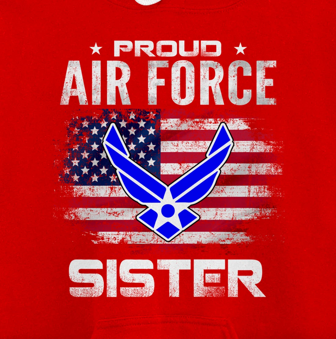 Proud Air Force Sister With American Flag Gift Veteran Pullover Hoodie