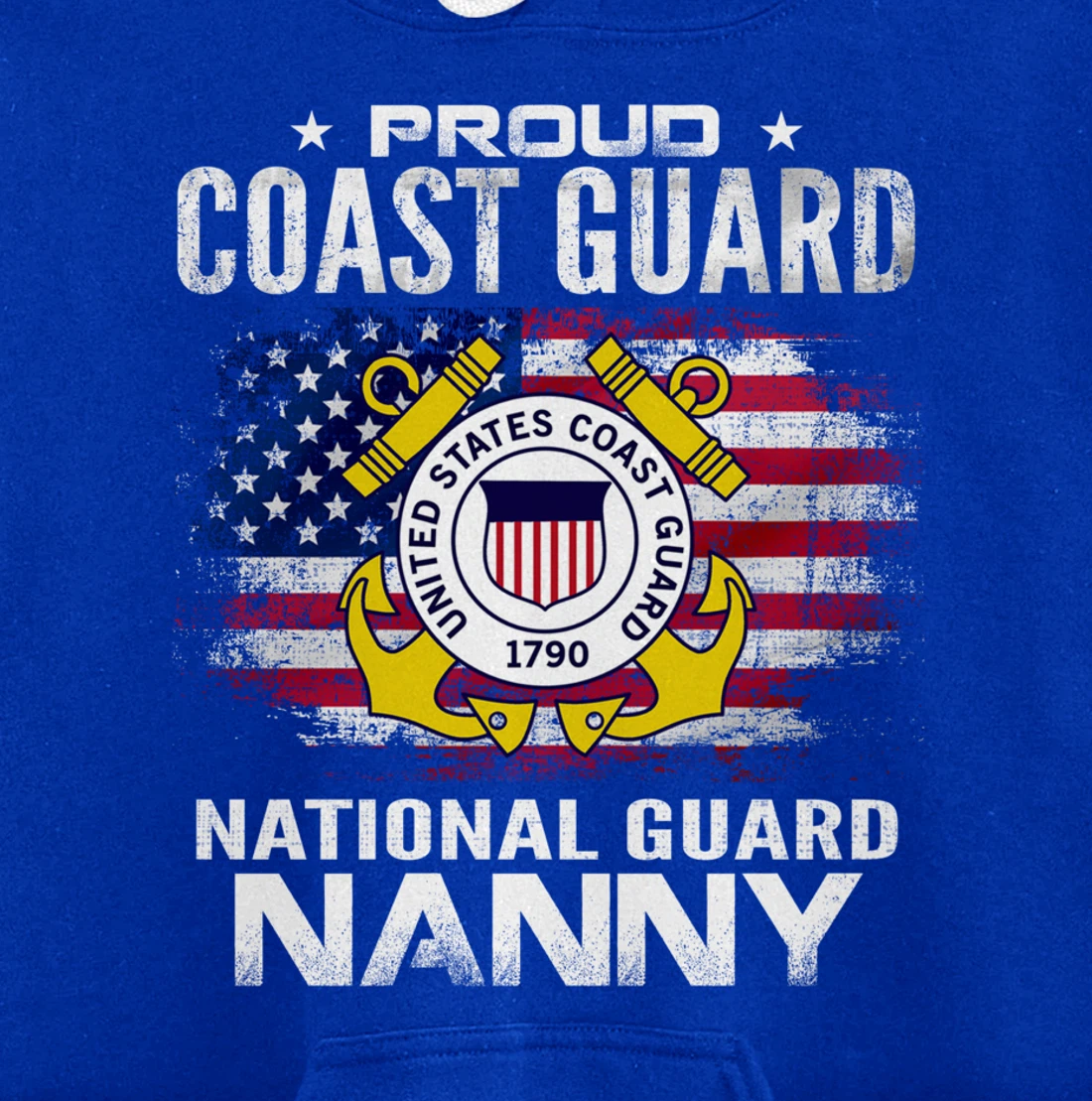 Proud Coast Guard National Guard Nanny Gift Veteran Day Pullover Hoodie