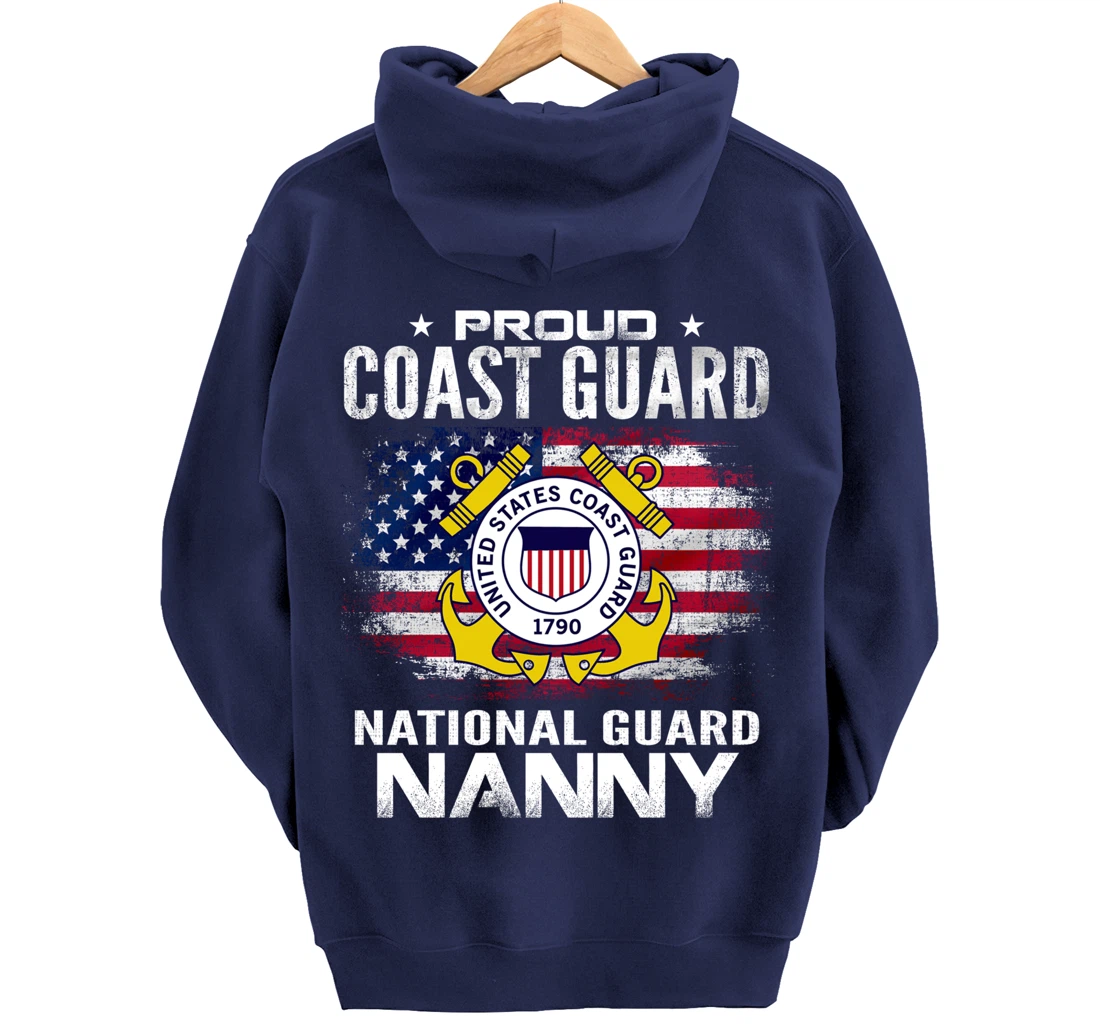 Proud Coast Guard National Guard Nanny Gift Veteran Day Pullover Hoodie