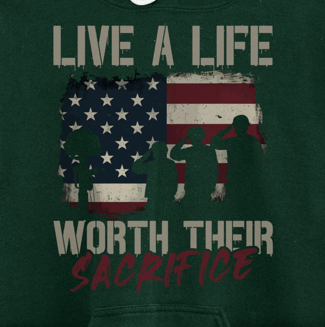 Live A Life Worth Their Sacrifice - Veterans Day Pullover Hoodie