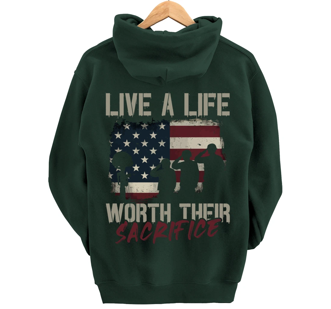 Live A Life Worth Their Sacrifice - Veterans Day Pullover Hoodie