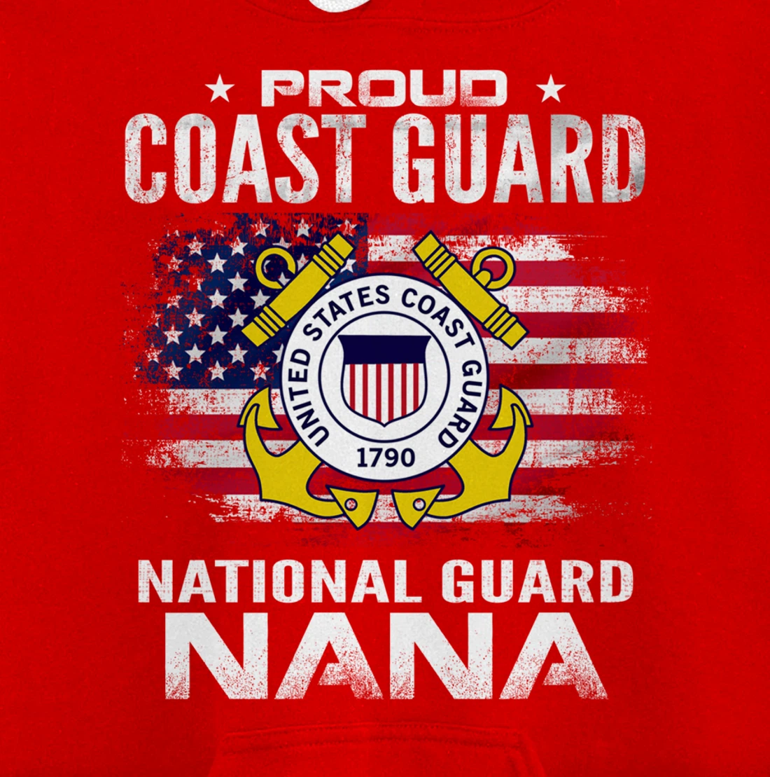 Proud Coast Guard National Guard Nana Gift Veteran Day Pullover Hoodie