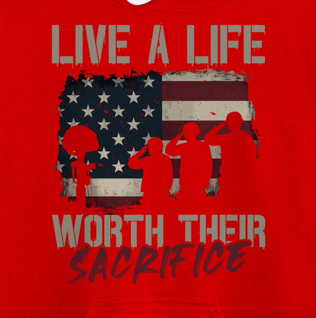 Live A Life Worth Their Sacrifice - Veterans Day Pullover Hoodie