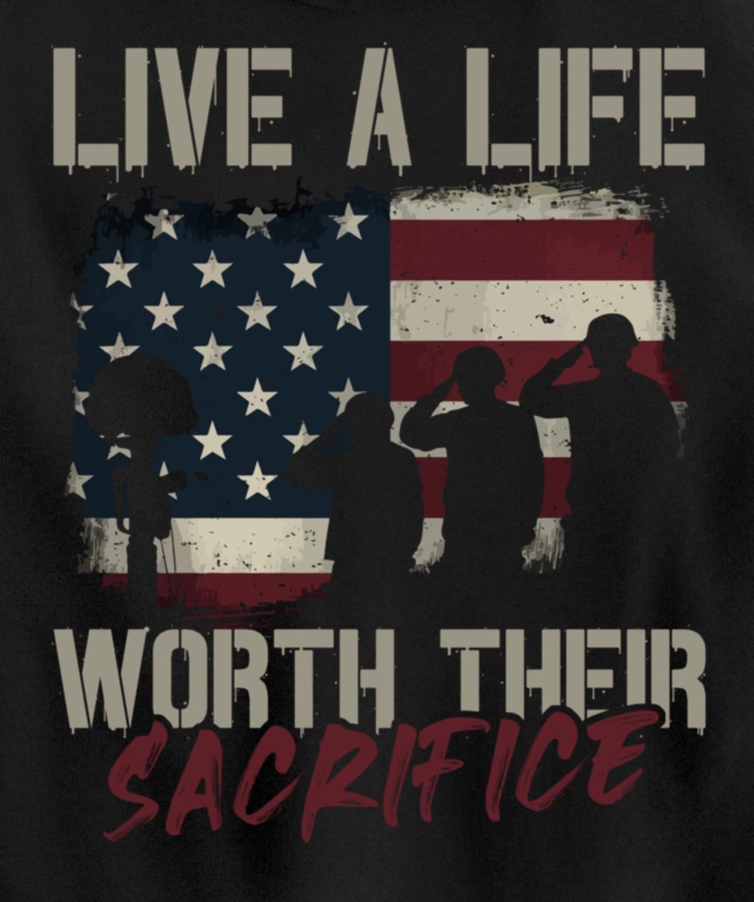 Live A Life Worth Their Sacrifice - Veterans Day Pullover Hoodie