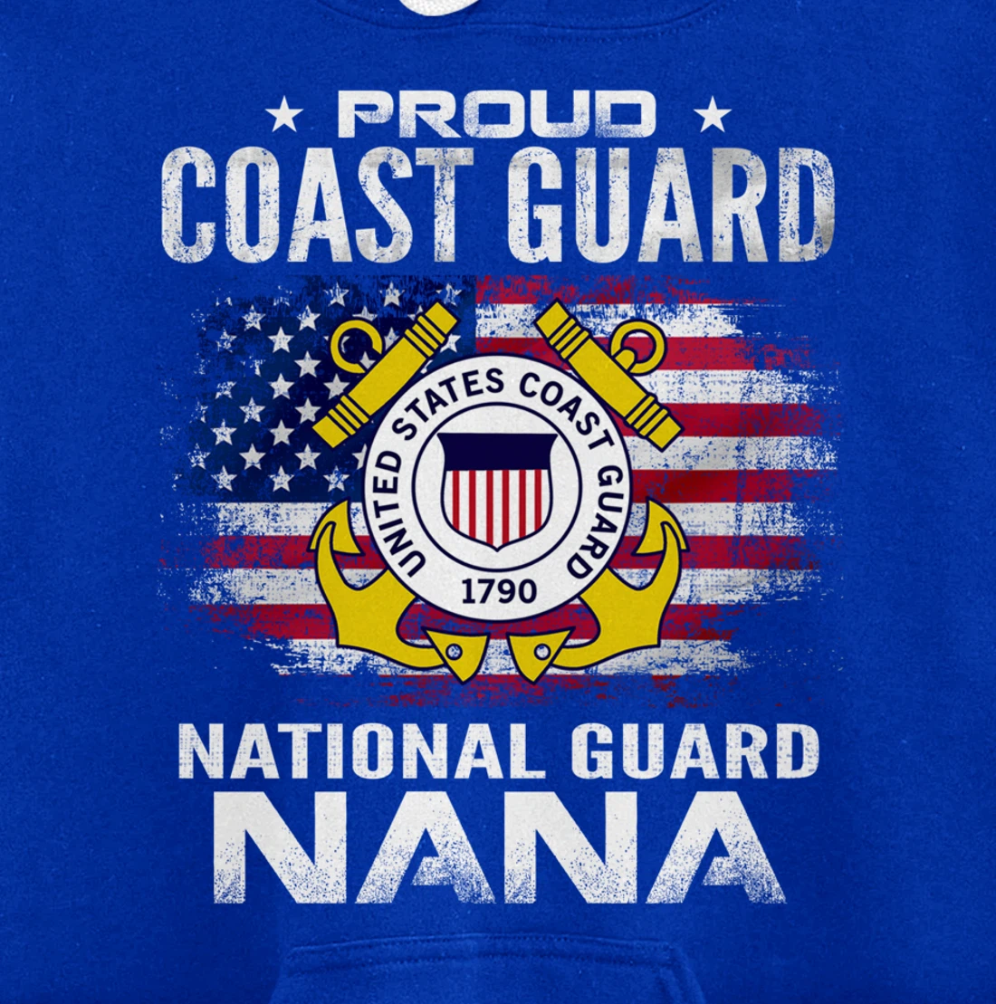 Proud Coast Guard National Guard Nana Gift Veteran Day Pullover Hoodie