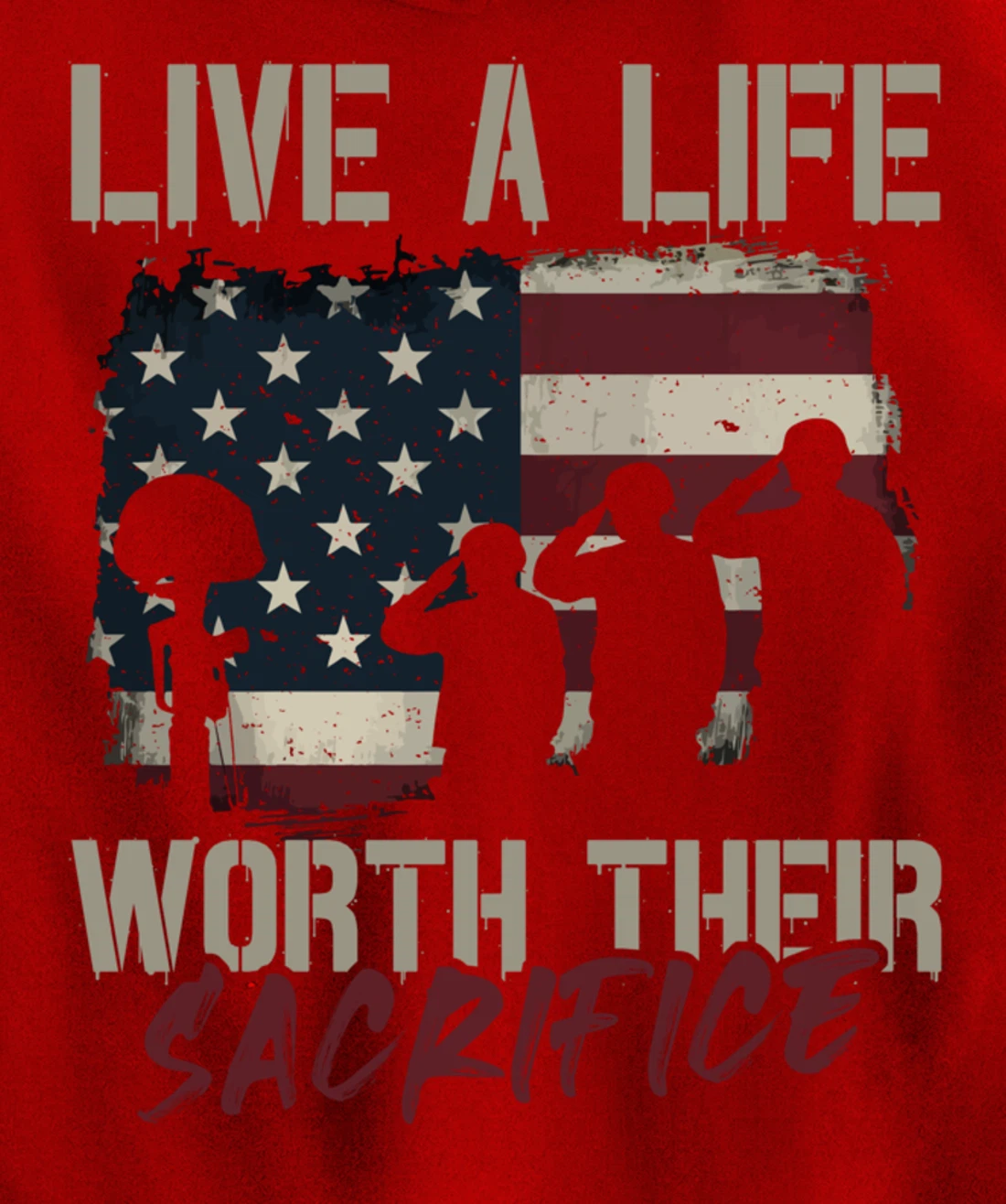 Live A Life Worth Their Sacrifice - Veterans Day Pullover Hoodie
