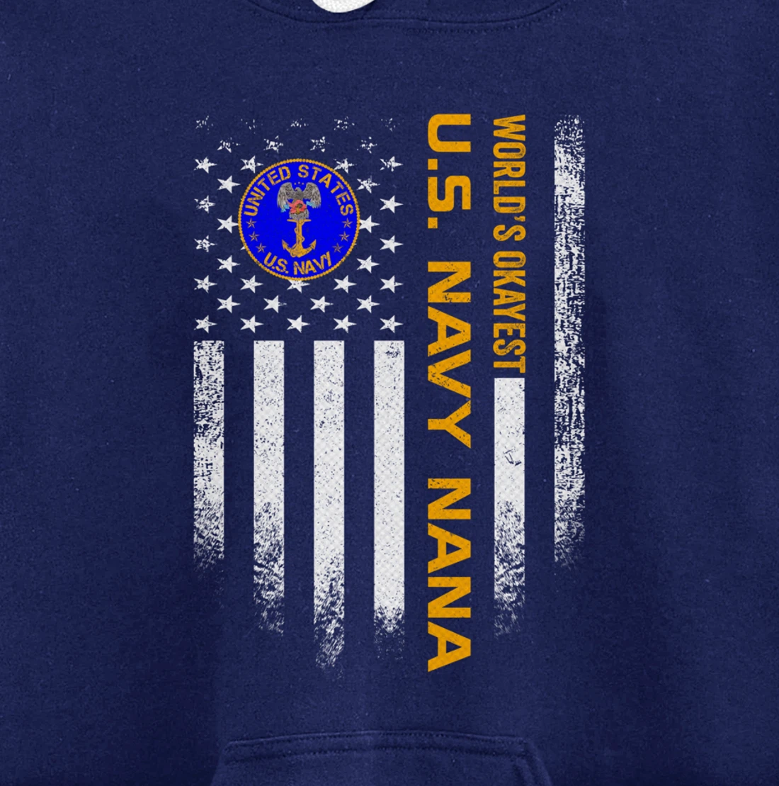 Vintage USA American Flag World's Okayest Navy Veteran Nana Pullover Hoodie